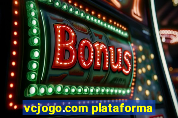 vcjogo.com plataforma